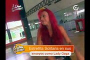 Estrellita Solitaria en sus ensayos de Lady Gaga