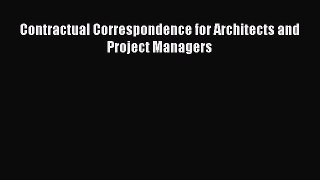 [Read book] Contractual Correspondence for Architects and Project Managers [Download] Online