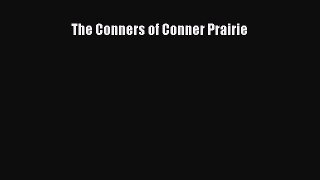 [PDF] The Conners of Conner Prairie [Download] Full Ebook