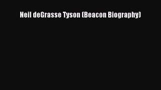 [PDF] Neil deGrasse Tyson (Beacon Biography) [Read] Full Ebook