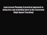 [Read book] Lean Lesson Planning: A practical approach to doing less and achieving more in