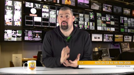 Le JT JVL #30 : L'essentiel de l'actualité Jeux Vidéo du 2 au 8 mai 2016