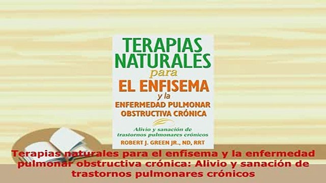PDF Terapias naturales para el enfisema y la enfermedad pulmonar obstructiva crónica Alivio y Ebook
