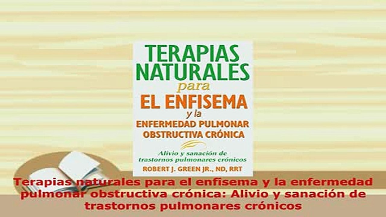 PDF  Terapias naturales para el enfisema y la enfermedad pulmonar obstructiva crónica Alivio y Ebook