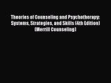 [Read book] Theories of Counseling and Psychotherapy: Systems Strategies and Skills (4th Edition)