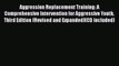 [Read book] Aggression Replacement Training: A Comprehensive Intervention for Aggressive Youth
