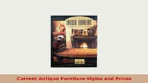 Download  Current Antique Furniture Styles and Prices PDF Book Free