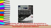 PDF  Limitaciones de los Pronósticos Económicos y Financieros Por Qué Generalmente Éstos no Download Full Ebook