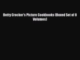 [Read Book] Betty Crocker's Picture Cookbooks (Boxed Set of 8 Volumes)  EBook