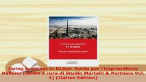 PDF  Doing business in Dubai Guida per limprenditore italiano Guide a cura di Studio Download Online