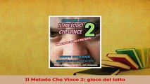Read  Il Metodo Che Vince 2 gioco del lotto PDF Free