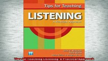 READ FREE FULL EBOOK DOWNLOAD  Tips for Teaching Listening A Practical Approach Full EBook