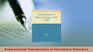 Download  Experimental Therapeutics of Movement Disorders Free Books