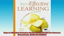 DOWNLOAD FREE Ebooks  Keys to Effective Learning Study Skills  Habits for Success Paperback 2010 6th EDITION Full EBook