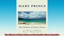 Free Full PDF Downlaod  The History of Mary Prince A West Indian Slave Narrative Full EBook