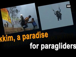 Sikkim, a paradise for paragliders