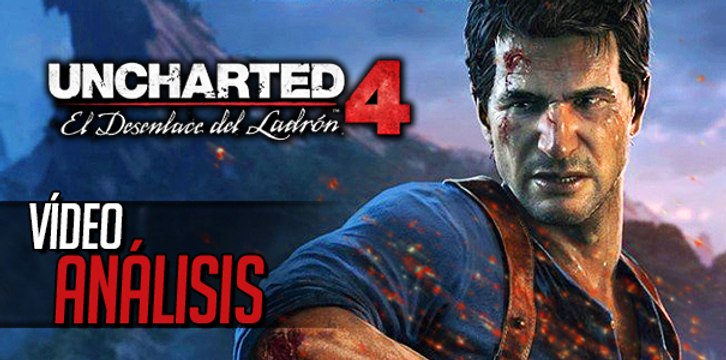 UNCHARTED 4: El desenlace del Ladrón | Vídeo Análisis