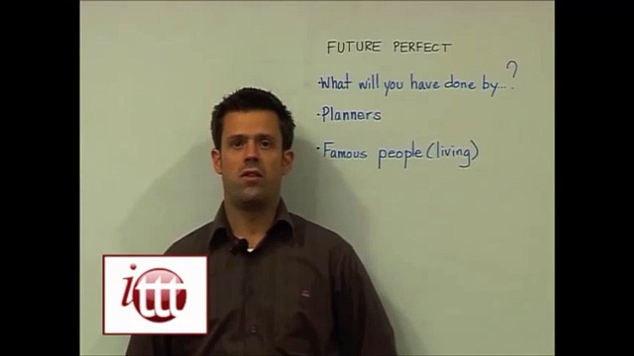 English Grammar - Future Perfect - Teaching Ideas - Teach English as a Foreign Language