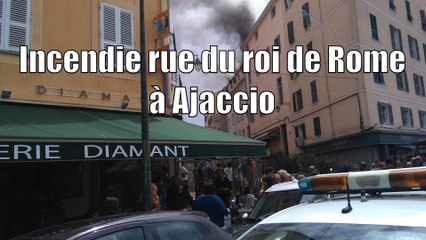 Incendie rue du roi de Rome à Ajaccio