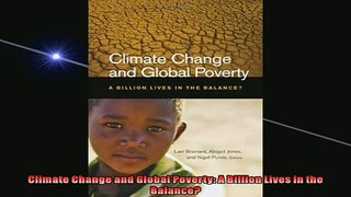 READ PDF DOWNLOAD   Climate Change and Global Poverty A Billion Lives in the Balance  BOOK ONLINE