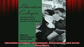 READ THE NEW BOOK   Liberation Ecologies Environment Development and Social Movements  FREE BOOOK ONLINE