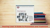 PDF  Hearing Loss A Guide to Prevention and Treatment Free Books