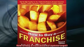 FAVORIT BOOK   How to Buy a Franchise 2E Sphinx Legal  FREE BOOOK ONLINE