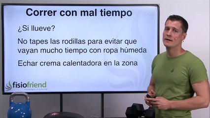 Correr con mal tiempo. Hazlo bién