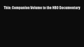 [PDF] Thin: Companion Volume to the HBO Documentary Read Online