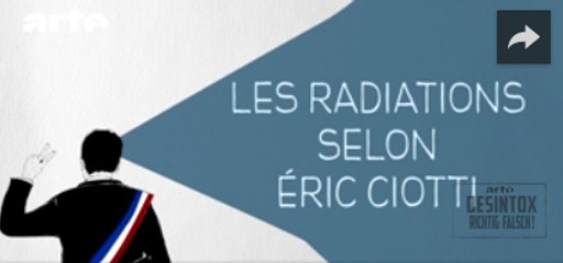 Les radiations selon Eric Ciotti - DESINTOX - 09/05/2016