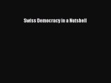 Download Swiss Democracy in a Nutshell  Read Online
