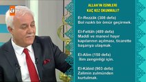 Allahın isimleri kaç kez okunmalı? Sağlıklı Mutlu Huzurlu 114. Bölüm atv