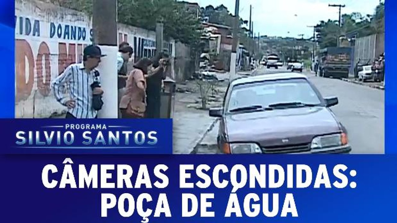 Câmeras Escondidas: Poça de Água