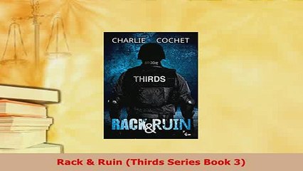 PDF  Rack  Ruin Thirds Series Book 3  EBook