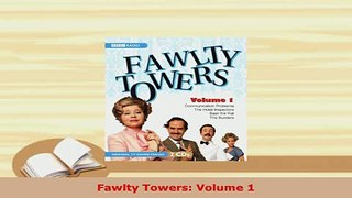 PDF  Fawlty Towers Volume 1 Read Online