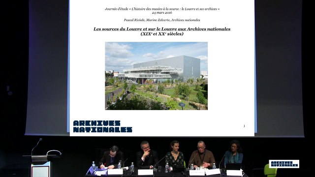 Pascal Riviale et Marine Zelverte : Les sources du Louvre et sur le Louvre aux Archives nationales