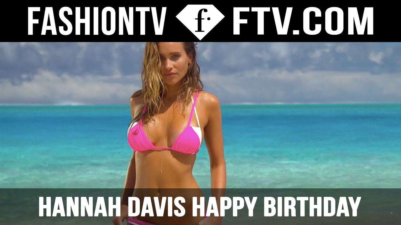 Hannah Davis Happy Birthday | FTV.com