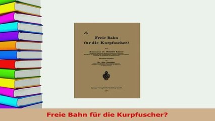 Download  Freie Bahn für die Kurpfuscher Free Books