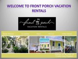 Welcome to Front Porch Vacation Rentals