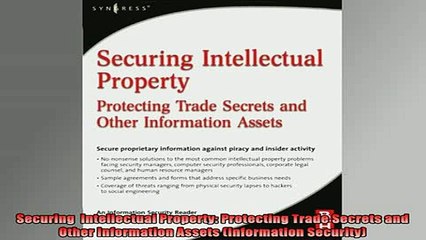 READ book  Securing  Intellectual Property Protecting Trade Secrets and Other Information Assets Free Online