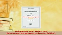 PDF  Heimgesetz  und  Wohn und Betreuungsvertragsgesetz German Edition Free Books