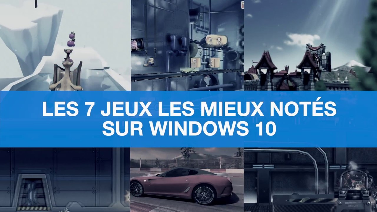 Les 7 jeux les mieux notés sur Windows 10