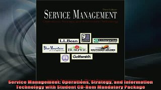 READ book  Service Management Operations Strategy and Information Technology with Student CDRom Online Free