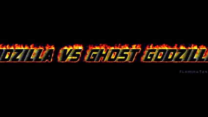 Godzilla vs Ghost Godzilla part 1