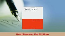PDF  Henri Bergson Key Writings Download Online