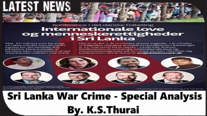 Sri Lanka War Crime - Special Analysis By. K.S.Thurai