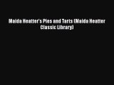 [Read Book] Maida Heatter's Pies and Tarts (Maida Heatter Classic Library)  EBook