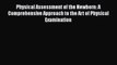 Read Physical Assessment of the Newborn: A Comprehensive Approach to the Art of Physical Examination