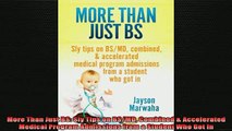 Downlaod Full PDF Free  More Than Just BS Sly Tips on BSMD Combined  Accelerated Medical Program Admissions Free Online
