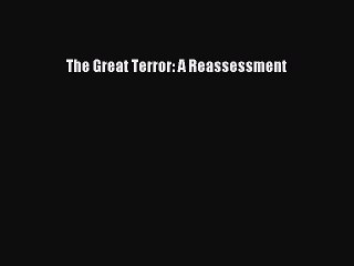 Download The Great Terror: A Reassessment Free Books